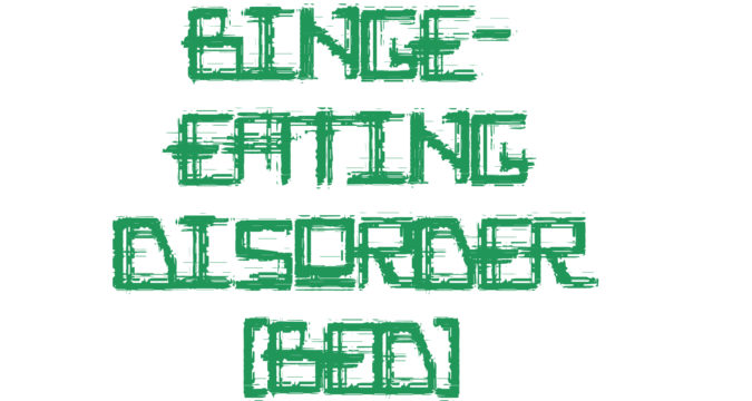 Binge-eating disorder (BED) Binge-eating disorder (BED)